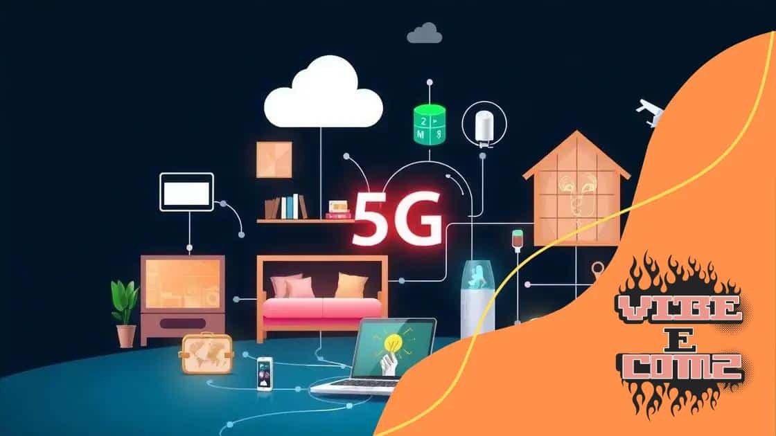 Key benefits of IoT devices with 5G